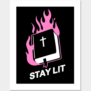 Stay Lit Posters and Art